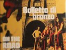 Il Balletto di Bronzo-On the Road to YS Italian prog lp reissue brand new
