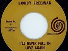 NORTHERN SOUL - BOBBY FREEMAN - I'LL NEVER FALL IN LOVE AGAIN - AUTUMN LABEL RI