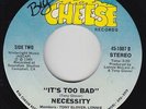 Modern Soul/Boogie 45 - Necessity - It's Too Bad/Dance - Big Cheese - VG+ mp3