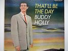 BUDDY HOLLY - THAT'LL BE THE DAY - DECCA 8707 LP EXCELLENT