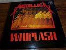 WHIPLASH // METALLICA 1985 MEGAFORCE 12