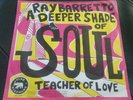 Ray Barretto- A Deeper Shade Of Soul- Latin Boogaloo 45 Dutch picture sleeve