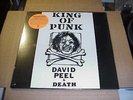 LP:  DAVID PEEL & DEATH - King Of Punk  NEW SEALED LOWER EAST SIDE