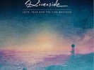 Love, Fear And The Time Machine - RIVERSIDE [3x LP]