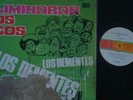 Los  Dementes - Si  Elimanaron  Los Feos  -Original pressing,