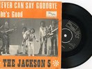 1013 THE JACKSON 5 - NEVER CAN SAY GOODBYE - RARE NORWAY 45 / PS