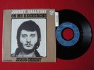 JOHNNY HALLYDAY SP JESUS CHRIST PHILIPS M 6009.042 FRANCE 1970