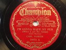 78 RPM RARE BLUES -  CARL MARTIN CHAMPION 50074 E- HIGH WATER FLOOD BLUES