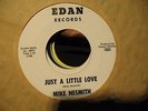MIKE NESMITH GREAT PRE MONKEES 45 ON EDAN 1001 JUST A LITTLE LOVE LISTEN