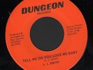 (Hear) L L Smith Funk / Blues 45 (Tell Me That You Love Me b/w Country Girl)