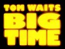 Tom Waits - Big Time (LP, Album) - Vinyl - 105677