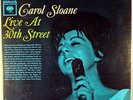 CAROL SLOANE LIVE AT 30TH STREET-RECORD APPEARS UNPLAYED,