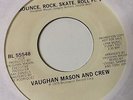 RARE Vaughan Mason and Crew 'Bounce, Rock, Skate, Roll' 45 RPM 7 Inch