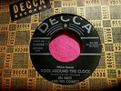 BILL HALEY and HIS COMETS - Rock Around The Clock - Near Mint classic 50s 45 rpm