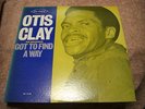 Otis Clay GOT TO FIND A WAY Japan P-Vine LP One-derful