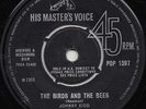 JOHNNY KIDD & THE PIRATES  THE BIRDS AND THE BEES  UK ORIG HARD TO FIND LATE 45