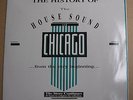 The History Of The House Sound Of Chicago Record (Vinyl Used Very Good)