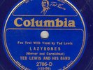 391e.  Ted Lewis Band - Lazybones & Rhythm - Columbia Royal Blue Wax 2786-D