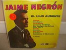 Jaime Negron - El Hijo Ausente - Super Rare LP in NM Conditions L1 ASTRO LABEL