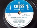 JACKIE BRENSTON on CHESS 1469 - My Real Gone Rocket - Rare Blues Rock 78 V+E-