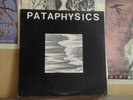 PATAPHYSICS - PRIVATE PRESS LP KM 5327