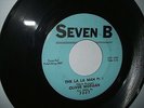 NORTHERN SOUL. OLIVER MORGAN - THE LA LA MAN on SEVEN B. Original 7