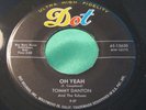 Rare Rocker Rockabilly ish 45 : Tommy Danton   Oh Yeah   Every Seven Days   Dot