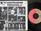 CLAUDE FRANCOIS SINGLE MADE IN PORTUGAL 45 PS 7 EMI * MAGNOLIAS FOREVER *