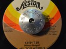 RARE FUNK SOUL 45 - MILTON WRIGHT - KEEP IT UP /THE SILENCE THAT YOU KEEP HEAR