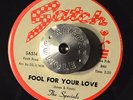 RARE NORTHERN SOUL 45 - THE SPECIALS - FOOL FOR YOUR LOVE /BABY YOU NEED ME HEAR