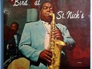 CHARLIE PARKER w/RED RODNEY BIRD AT ST.NICK'S INSANELY RARE ORIG '57 JWS MONO LP