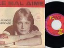CLAUDE FRANCOIS - LE MAL AIME - 2e LABEL MALGACHE HYPER RARE - 45T MADAGASCAR