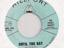 THE TRAVEL AGENCY : Until The Day (Hilltop 1002)1968 NW Mod Garage Inst. 45 HEAR
