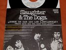 SLAUGHTER AND THE DOGS WHERE HAVE ALL THE BOOT BOYS GONE 7