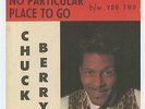 Chuck Berry 1964 Chess 45rpm No Particular Place To Go b/w You Two