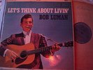BOB LUMAN - LETS THINK ABOUT LIVIN - WAR BROS LP