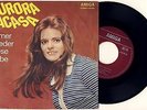 Aurora Lacasa - Immer wieder diese Liebe / Seh ich - orig. DDR Amiga 7