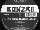DJ Hitch-Hiker & DJ Jacques Dumont A New Dimension / Raindrops Bonzai Records