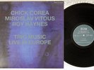 CHICK COREA-MIROSLAV VITOUS-ROY HAYNES TRIO MUSIC,LIVE IN EUROPE ECM Japan LP