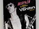 DESPAIR The Birth Of The Vibrators 1973-1975 VINYL LP Sealed/New 2011