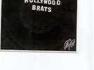 HOLLYWOOD BRATS Then he kissed me/ Sick on you UK 7