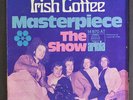 IRISH COFFEE: Masterpiece / The Show 45 (Germany, PS w/ faint stain) Rock & Pop