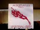 ALBERT AYLER TRIO SPIRITUAL UNITY ESP 1002 Fist recording