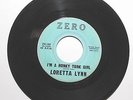 LORETTA LYNN RARE 45 rpm (1st RECORD) 1960 I’M A HONKY-TONK GIRL  ZERO 107 HEAR