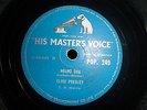 ELVIS PRESLEY . RARE ORIGINAL 1956 HMV POP 249 . 78 rpm .............. HOUND DOG