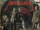 METALLICA - No SPANDEX, No LEATHER, No REMORSE  PIC_DISC   LIM. TO 100 + STICKER