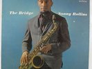 Sonny Rollins - The Bridge LP - RCA Victor - LPM 2527 Mono DG VG++
