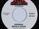 Modern Soul Boogie 45 SOROKAS Gentle Touch SOROKAS INTERPRISES VG++ HEAR