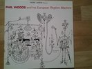 LP PHIL WOODS & His European Rhythm Machine FRENCH JAZZ Pierre CARDIN OG 1970 EX
