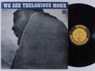 THELONIUS MONK We See PRESTIGE LP VG+